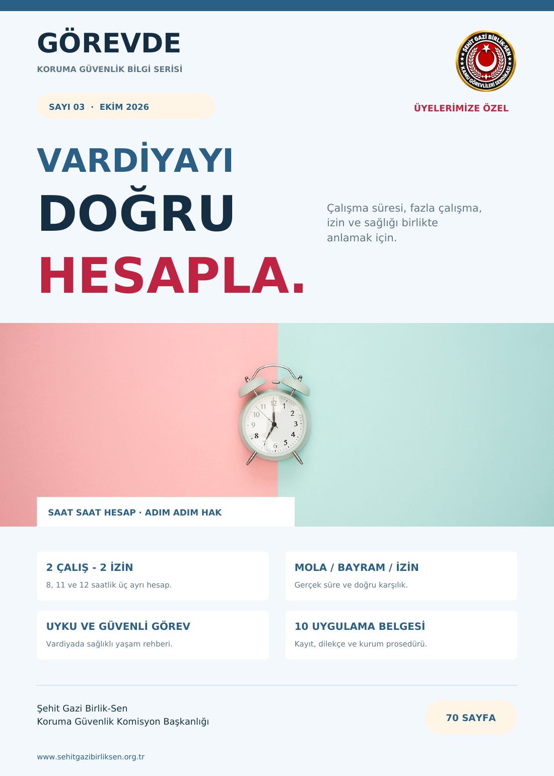 GÖREVDE Sayı 03 — Vardiyayı doğru hesapla: çalışma, haklar ve sağlık. kapağı